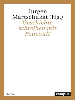 cover image of Geschichte schreiben mit Foucault